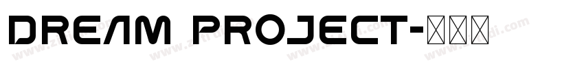 Dream Project字体转换